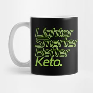 Lighter Smarter Better Keto in green Mug